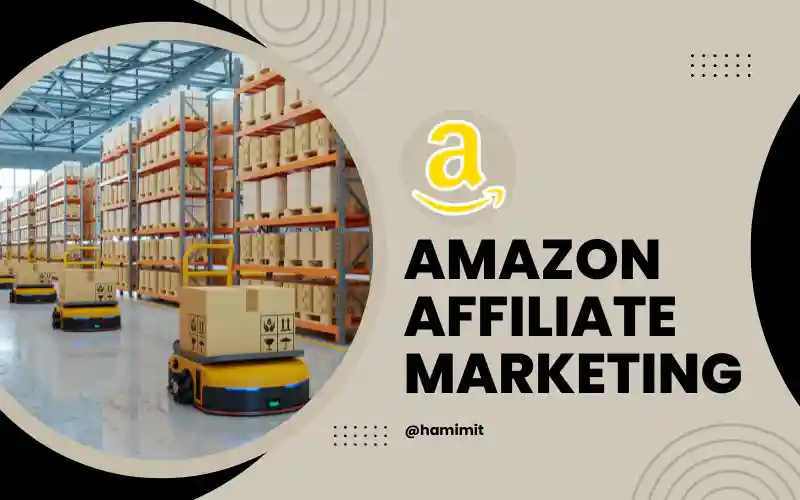 Read more about the article Amazon Affiliate Marketing