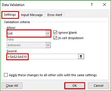 Data Validation ডায়ালগ বক্সের Setting ট্যাব এ List এবং সোর্স ডাটা নির্ধারণ করা