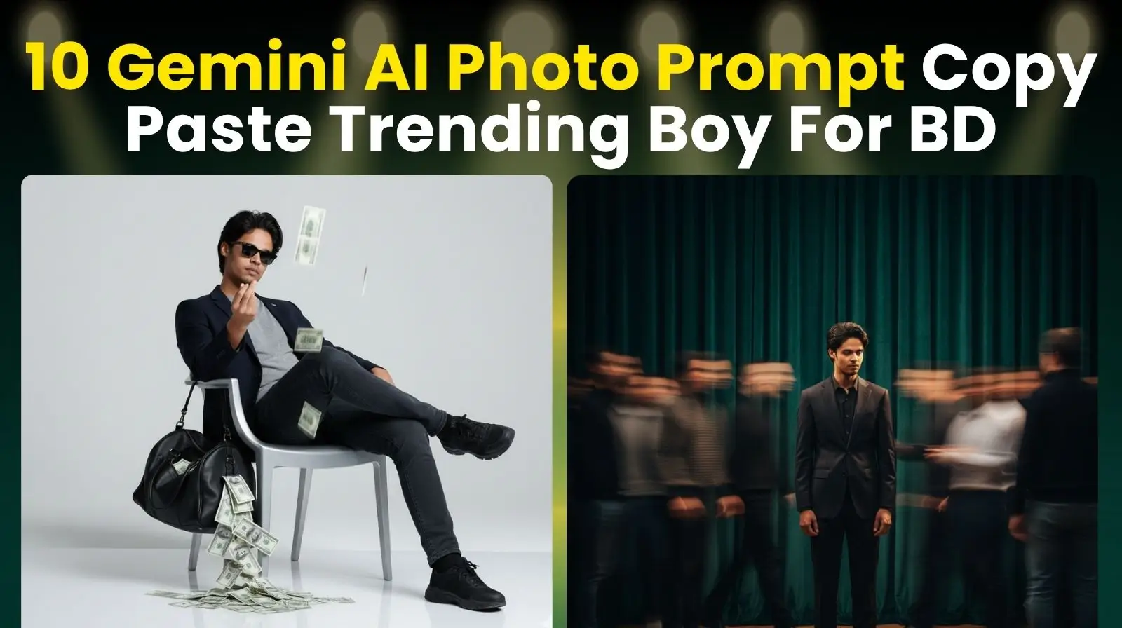 Thumbnail featuring 10 Gemini AI Photo Prompts for 'Trending Boy' concepts in Bangladesh, showing two generated image examples: one with cash and one in a crowd.