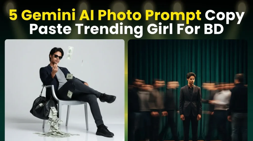Thumbnail for a guide on 5 Gemini AI Photo Prompts for 'Trending Girl' concepts in Bangladesh, showing two AI-generated image examples: one rich concept and one fashion concept.