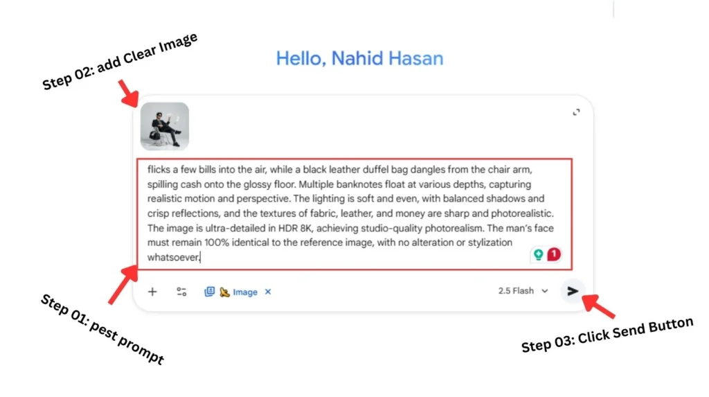 Screenshot of the Gemini app, showing the uploaded image, the detailed AI generation prompt for the "Nano Banana" technique pasted, and the arrow pointing to the 'Send' button (Step 3).